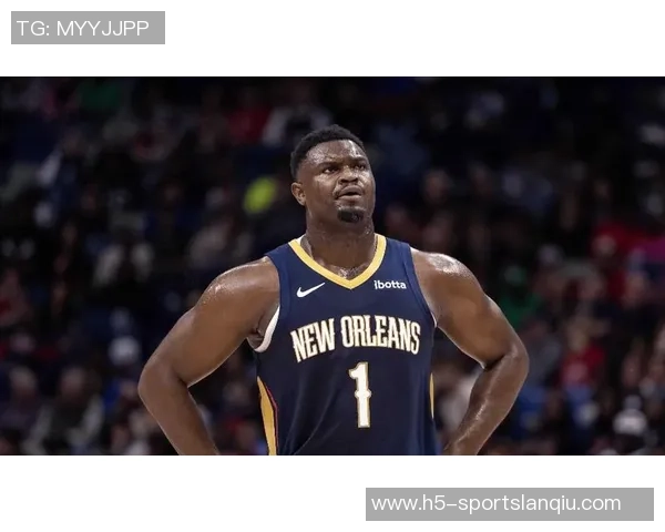 美记分析鹈鹕更倾向于留住锡安而非交易他各队对其巅峰潜力持怀疑态度